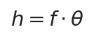 h = f \cdot \theta