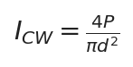 I_{CW}=\frac{4P}{\pi d^2}