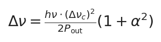 修正Schawlow-Townes线宽公式 Δν = (π·hν·Δν_c²)/(P_out) · (1+α²)