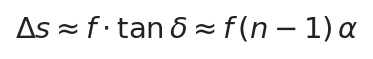 \Delta s \approx f\cdot\tan\de