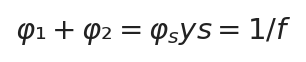 φ₁ + φ₂ = φ_sys = 1/f