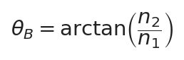 \theta_B=\arctan\!\left(\dfrac