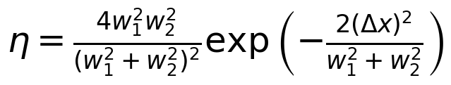 \eta = \frac{4w_1^2 w_2^2}{(w_1^2 + w_2^2)^2} \exp