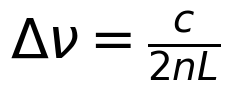\Delta\nu = \frac{c}{2nL}