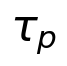 \tau_p