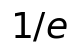 1/e